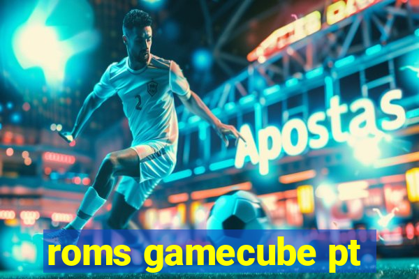roms gamecube pt-br